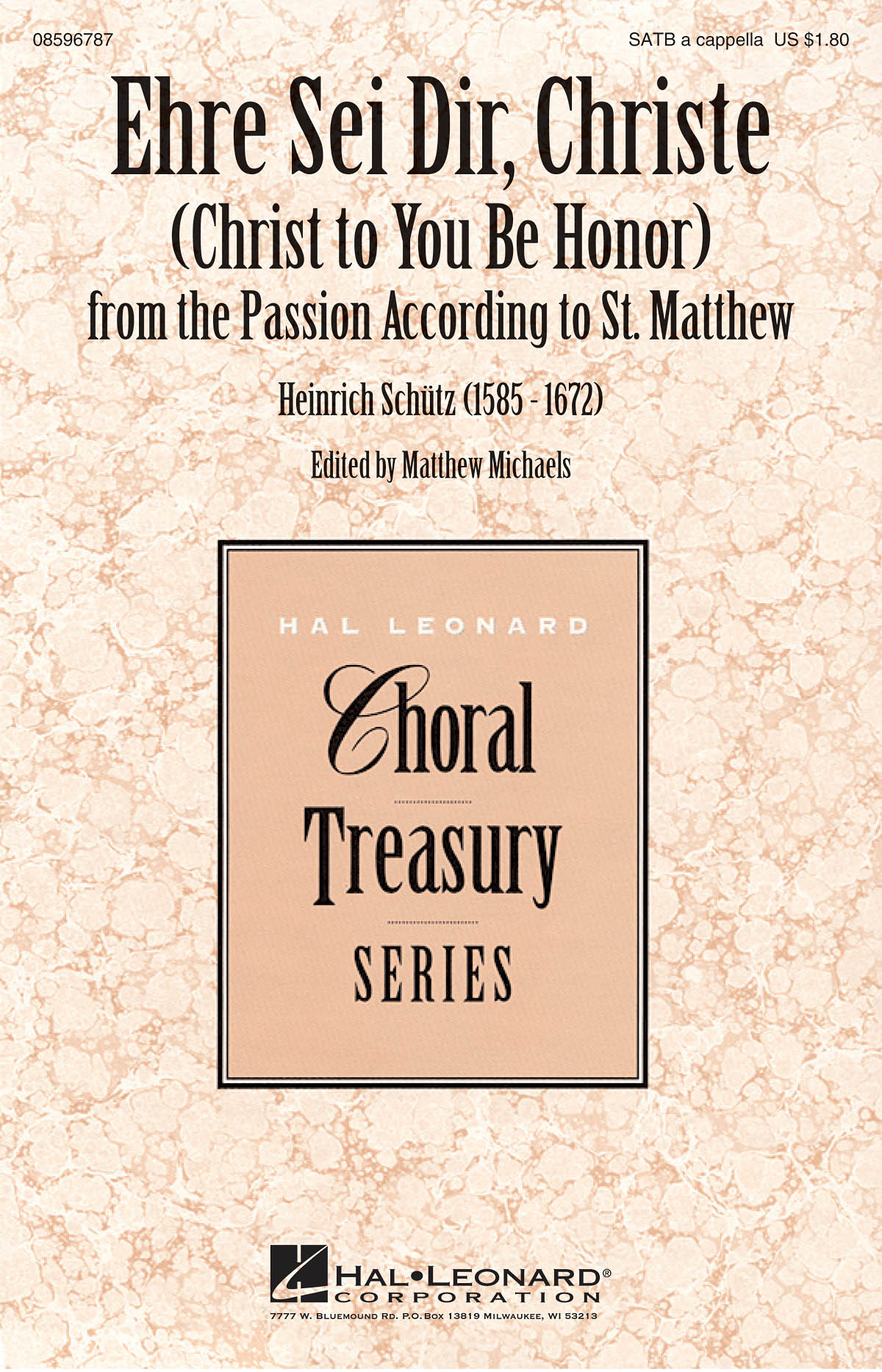 Ehre Sei Dir, Christe Christ to You Be Honor : from the Passion according to St. Matthew