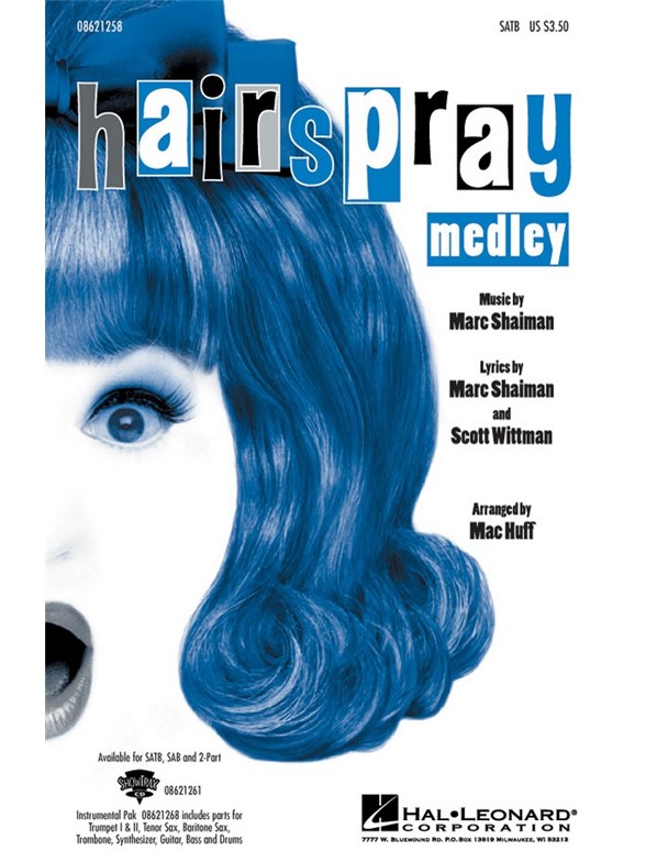 Marc Shaiman: Hairspray Medley (SATB)