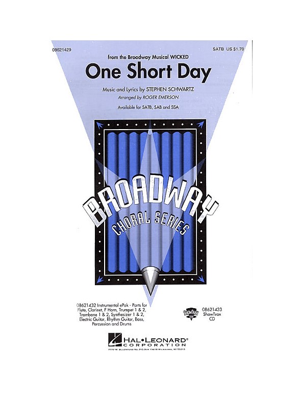 Stephen Schwartz: One Short Day (Wicked) - SATB