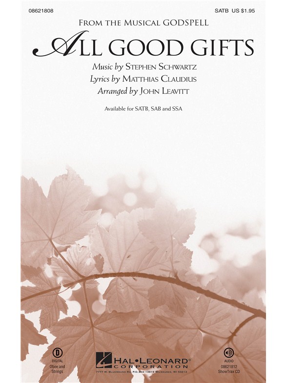 SCHWARTZ STEPHEN ALL GOOD GIFTS GODSPELL (ARR LEAVITT JOHN) SATB CHOR