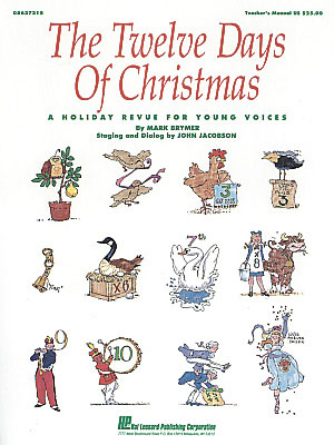 The Twelve Days Of Christmas (Teacher Edition)