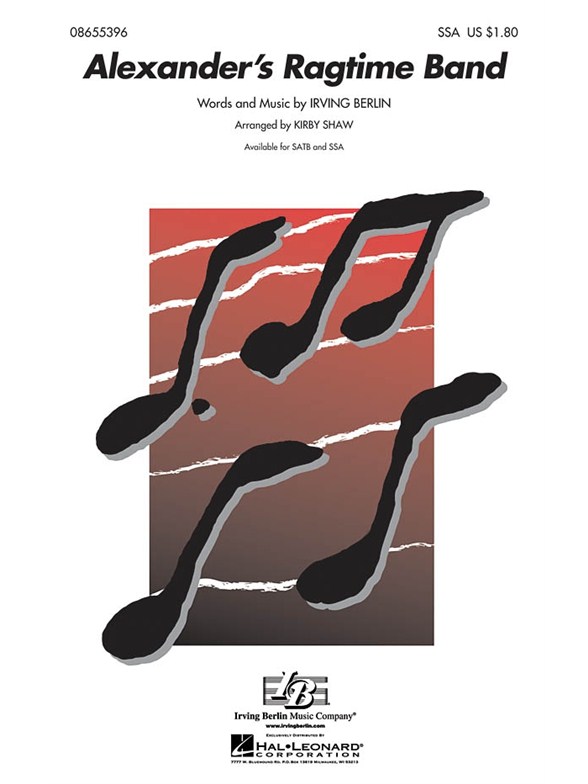 Irving Berlin: Alexander's Ragtime Band