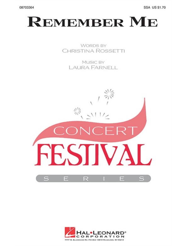 FARNELL LAURA/ROSSETTI CHRISTINA REMEMBER ME SSA CHORAL