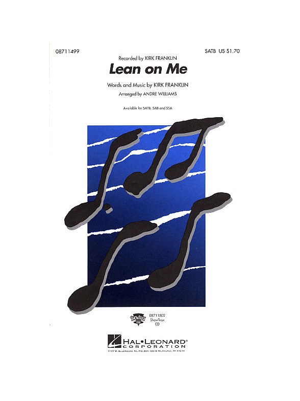 Kirk Franklin: Lean On Me (SATB)