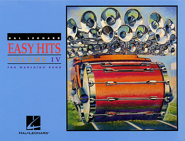 Hal Leonard Easy Hits for Marching Band Vol. IV : Bb Tenor Sax