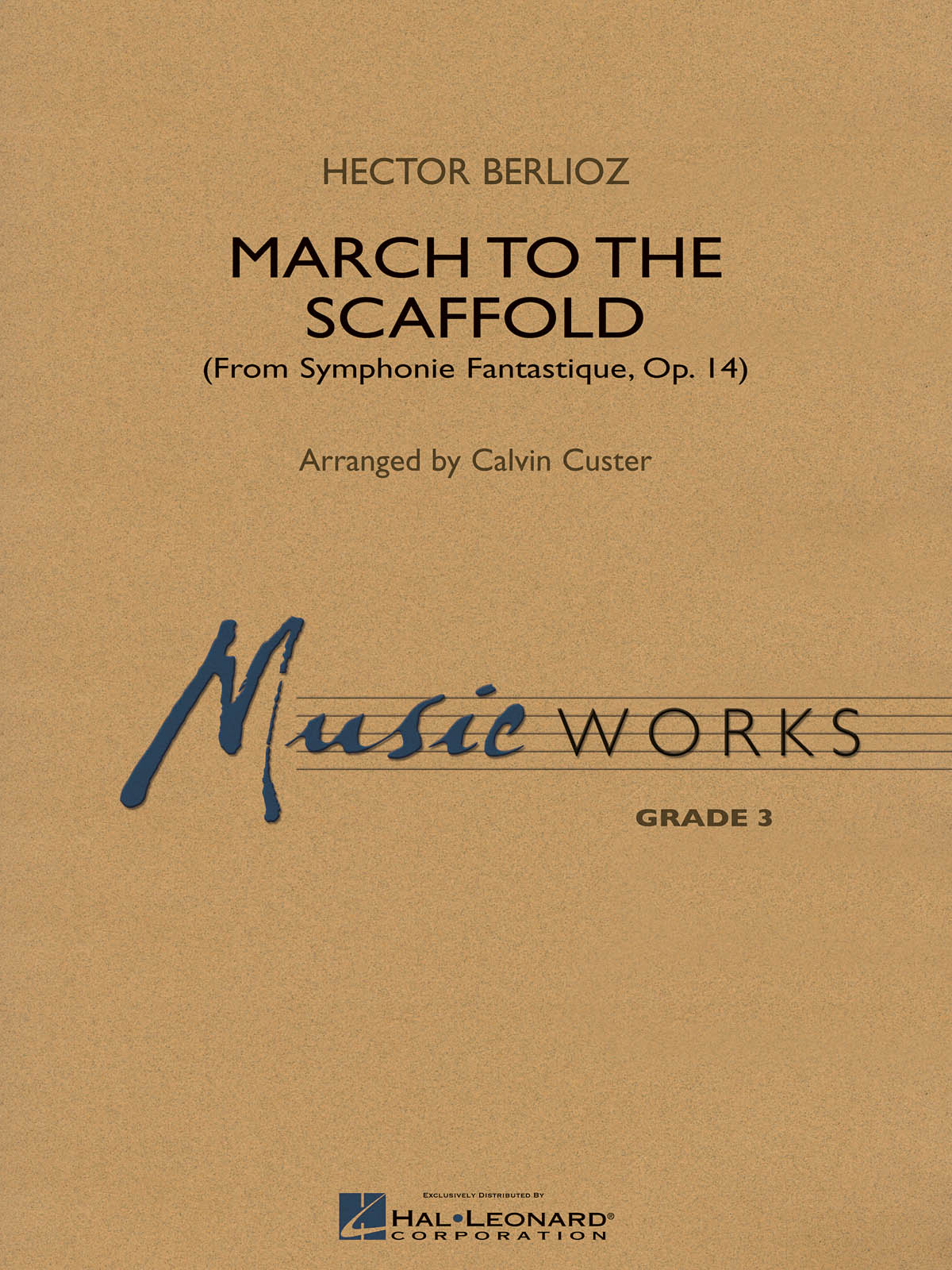 March to the Scaffold : from Symphonie Fantastique, op. 14