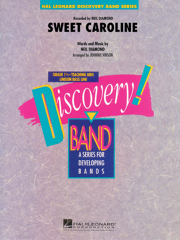 Sweet Caroline : Recorded by Neil Diamond
