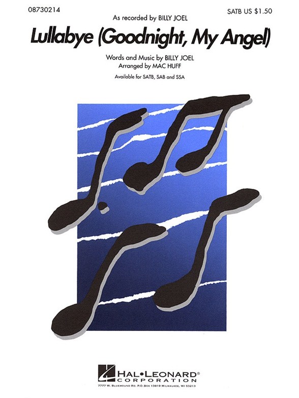 Billy Joel: Lullabye (Goodnight, My Angel) - SATB