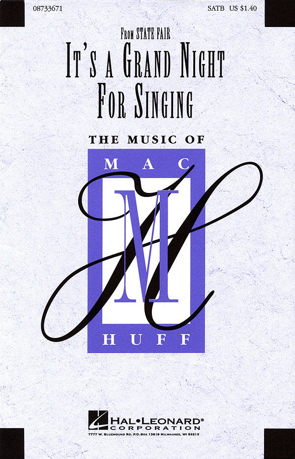 It's a Grand Night for Singing : SATB