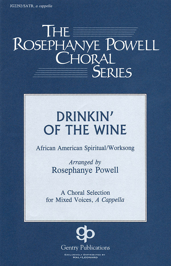 Drinkin' Of The Wine Powell Satb Cap