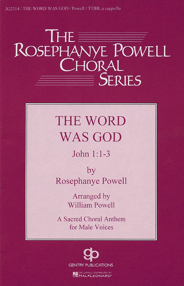 Rosephanye Powell: The Word Was God (TTBB)