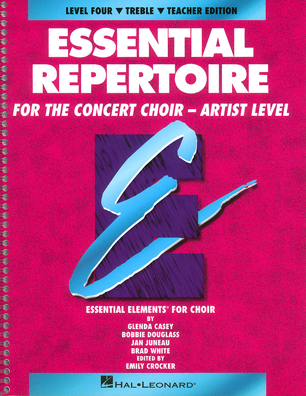 Essential Repertoire for the Concert Choir