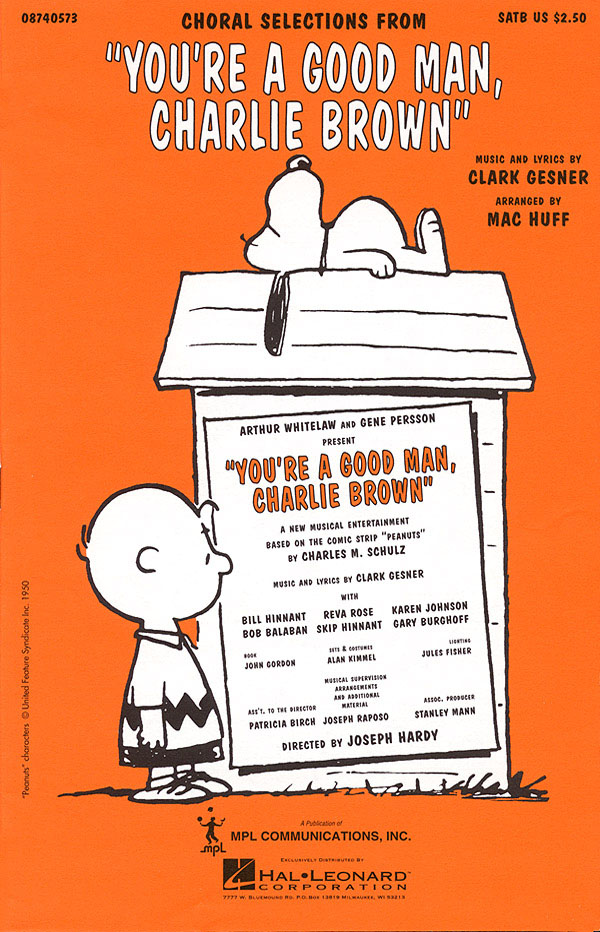 You're a Good Man, Charlie Brown : (Choral Selections)