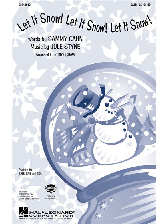 Jule Styne: Let It Snow! Let It Snow! Let It Snow!