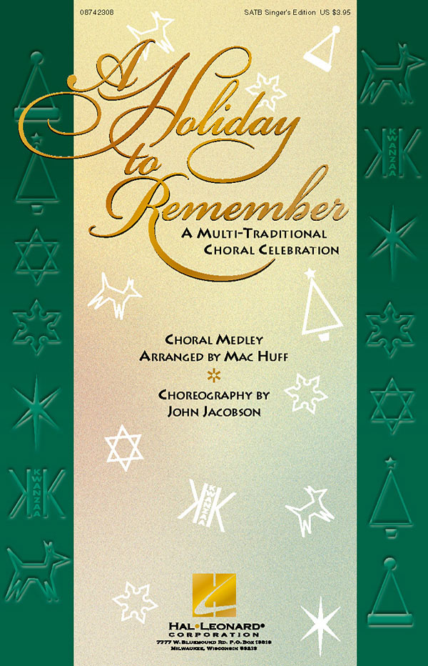 A Holiday to Remember (Medley) : A Multi-Traditional Choral Celebration