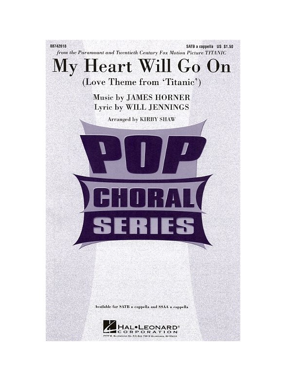 James Horner: My Heart Will Go On (Love Theme From Titanic) - SATB