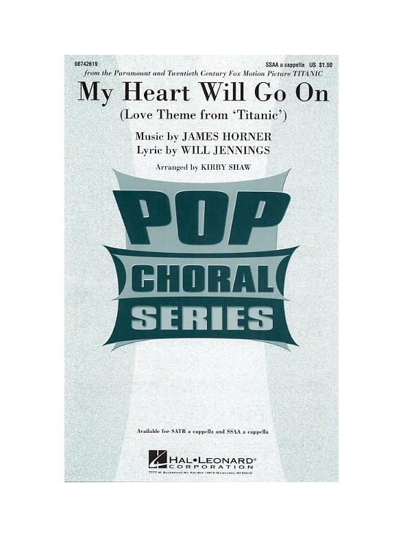 James Horner: My Heart Will Go On (Love Theme From Titanic) - SSAA