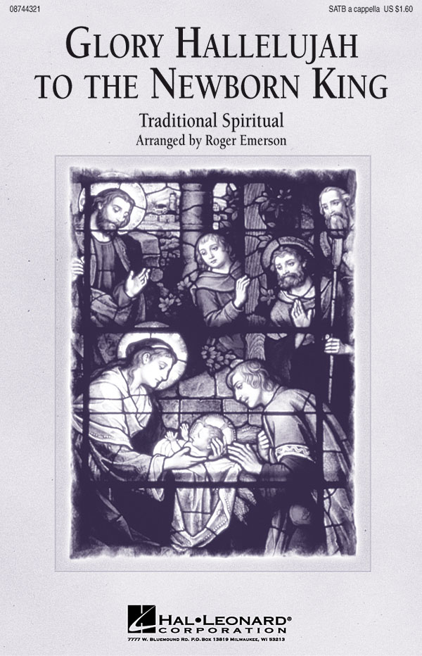 Glory Hallelujah to the Newborn King