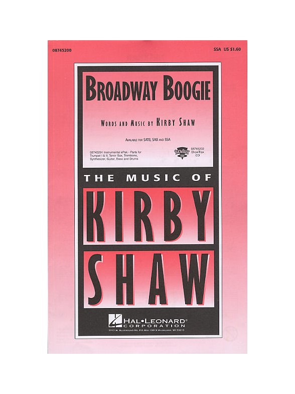 Kirby Shaw: Broadway Boogie (SSA)