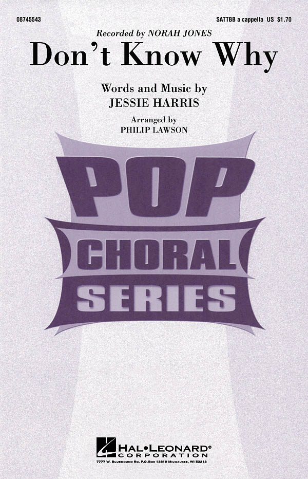 Jesse Harris: Don't Know Why (arr. Lawson) SATTBB