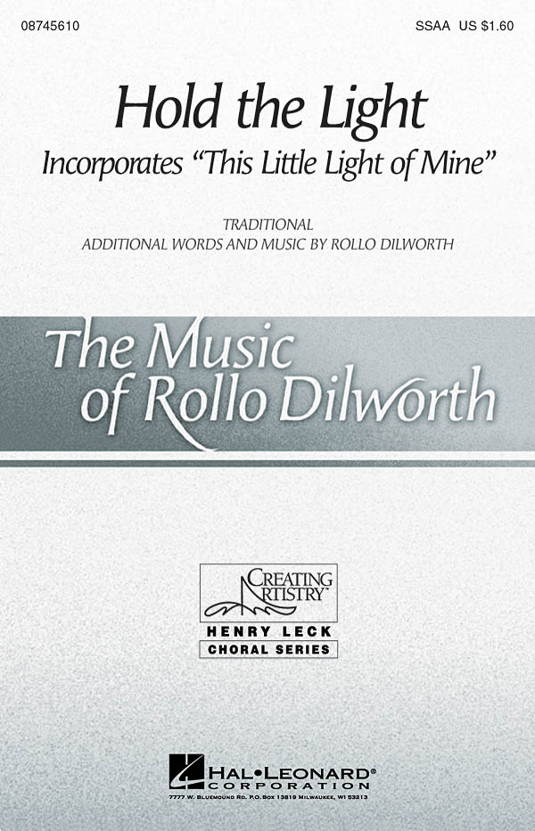 Rollo Dilworth: Hold The Light (SSAA)