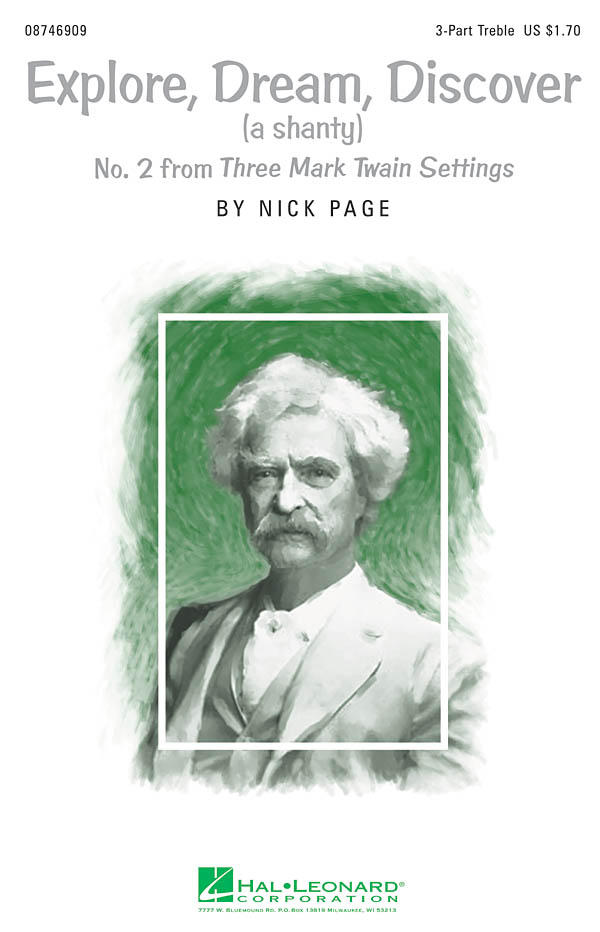 Explore, Dream, Discover : No. 2 from Three Mark Twain Settings