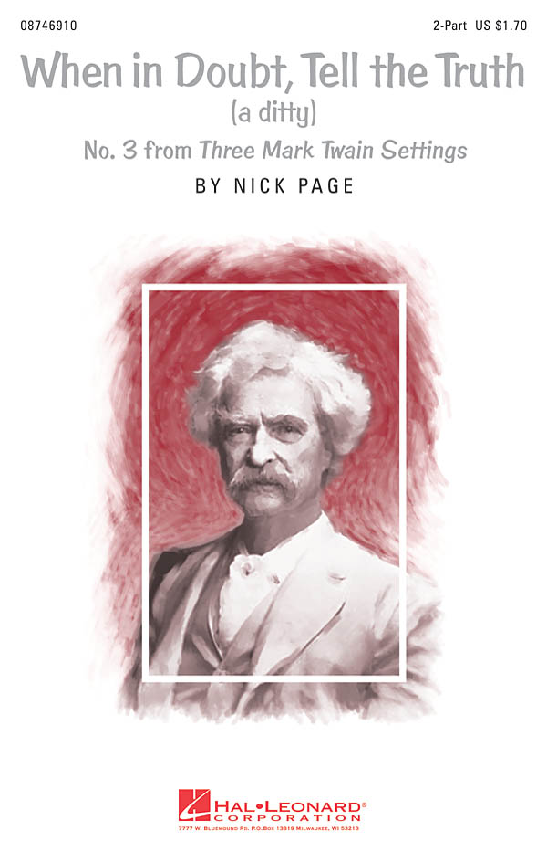 When in Doubt, Tell the Truth : No. 3 from Three Mark Twain Settings
