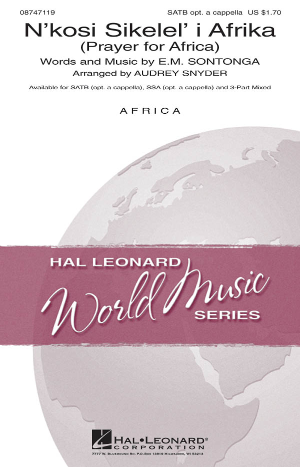 Enoch Mankayi Sontonga: N'Kosi Sikelel' I Afrika (Prayer for Africa) - SATB