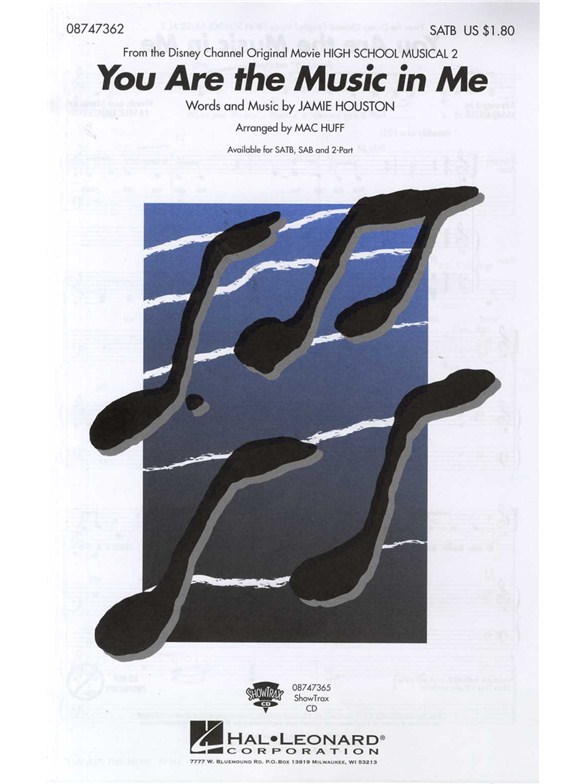 Jamie Houston: You Are The Music In Me (High School Musical 2) - SATB