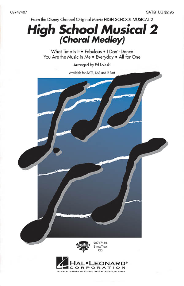 High School Musical 2 - Choral Medley (SATB)