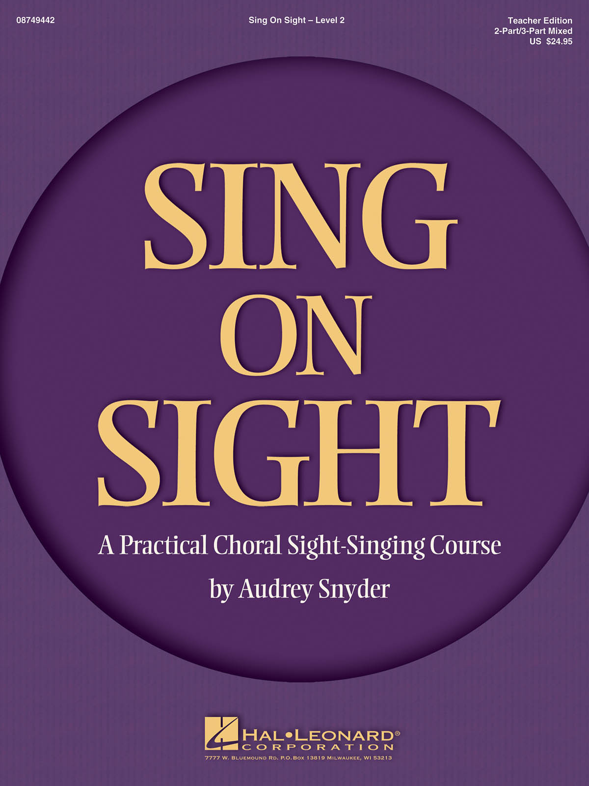 Sing on Sight - A Practical Sight-Singing Course : Volume 2