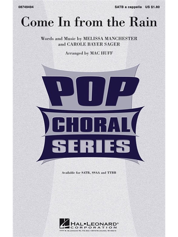 SAGER & MANCHESTER COME IN FROM THE RAIN (ARR MAC HUFF) SATB CHORAL