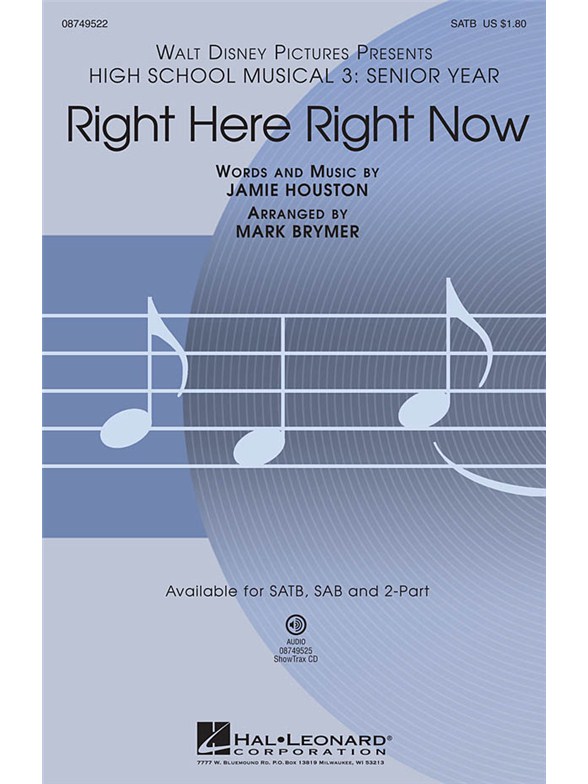 High School Musical 3: Right Here Right Now (SATB)