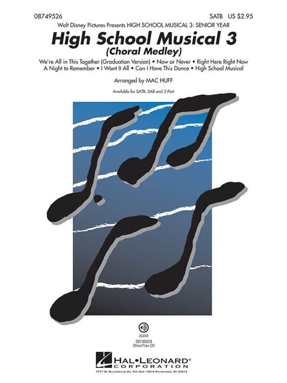 High School Musical 3: Choral Medley (SATB)