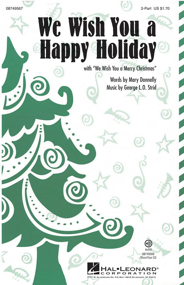We Wish You a Happy Holiday : with We Wish You a Merry Christmas