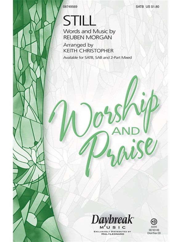 MORGAN REUBEN STILL (ARR CHRISTOPHER KEITH) SATB CHORAL