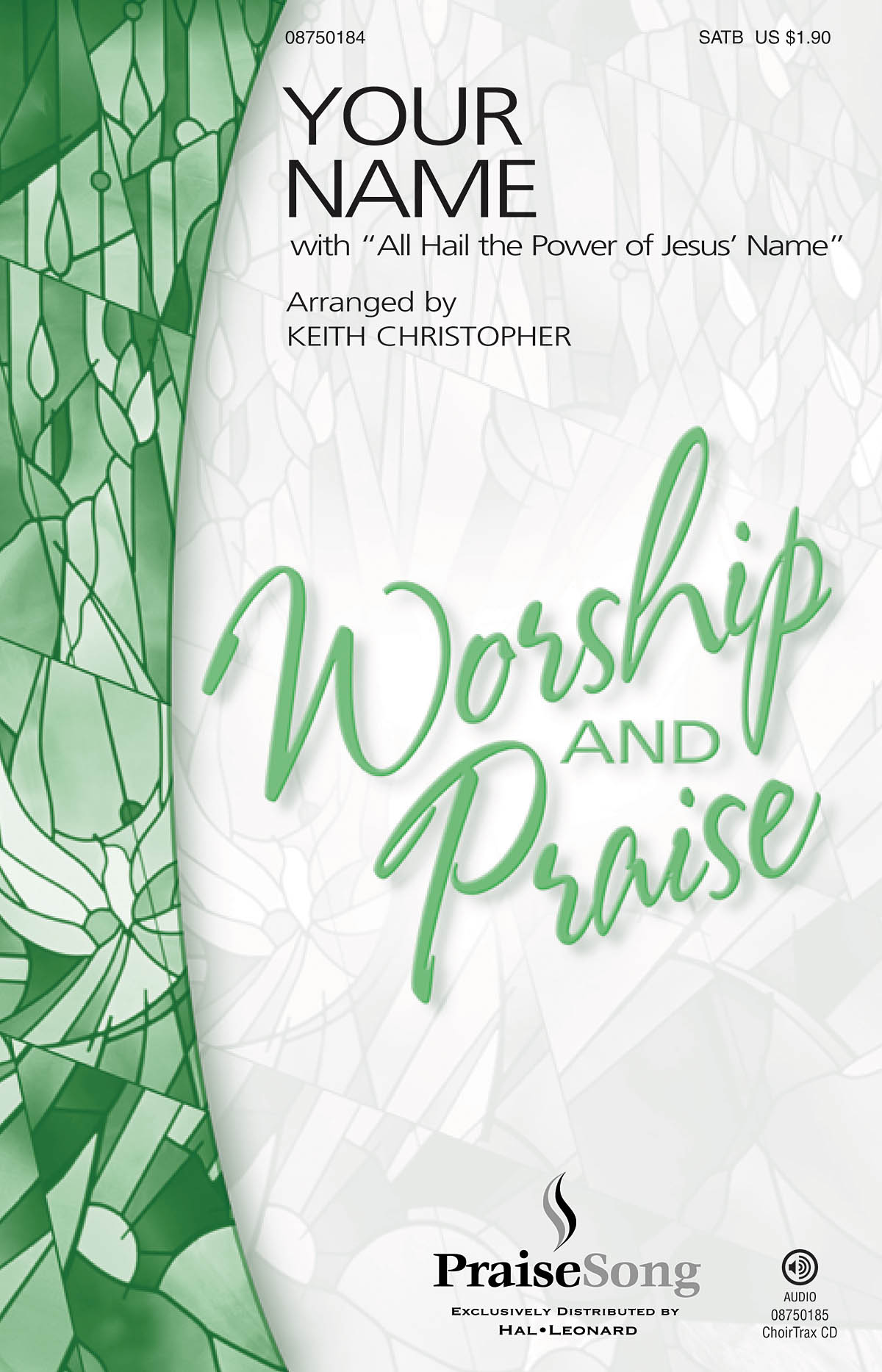 Baloche/Packiam Your Name (Arr Christopher Keith) Satb Choral