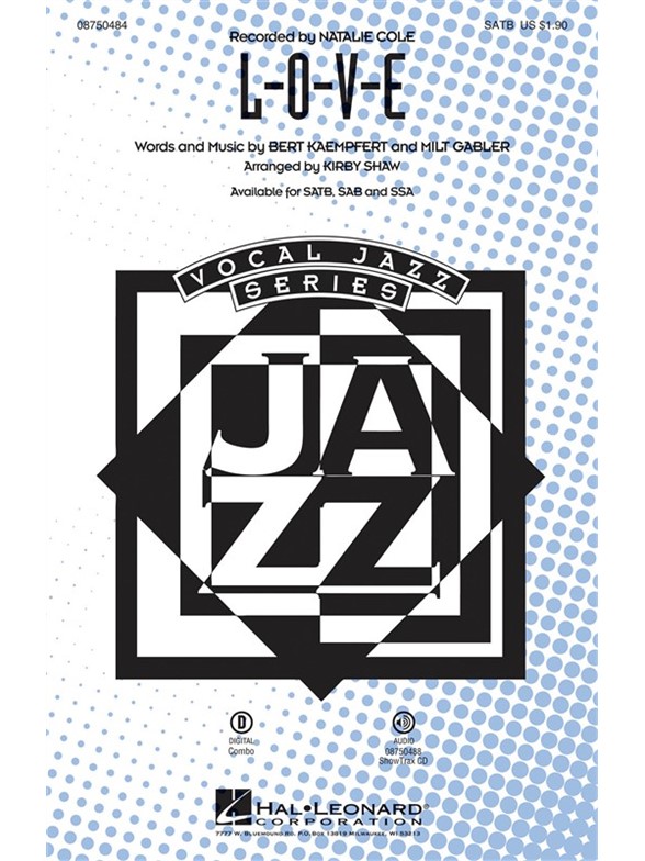 KAEMPFERT BERT/GABLER MILT L-O-V-E (ARR SHAW KIRBY) SATB CHORAL