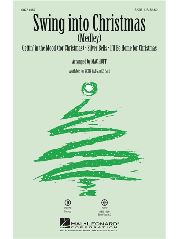 SWING INTO CHRISTMAS (MEDLEY) (ARR MAC HUFF) SATB