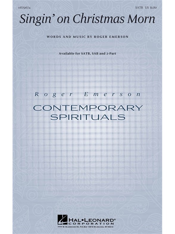 EMERSON ROGER SINGIN' ON CHRISTMAS MORN SATB CHORAL