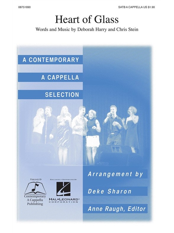 BLONDIE HEART OF GLASS (SHARON DEKE) SATB A CAPPELLA CHORAL