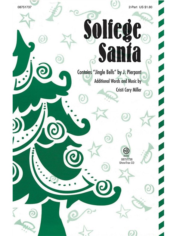 CRISTI CARY MILLER SOLFEGE SANTA 2 PART CHORAL SHEET