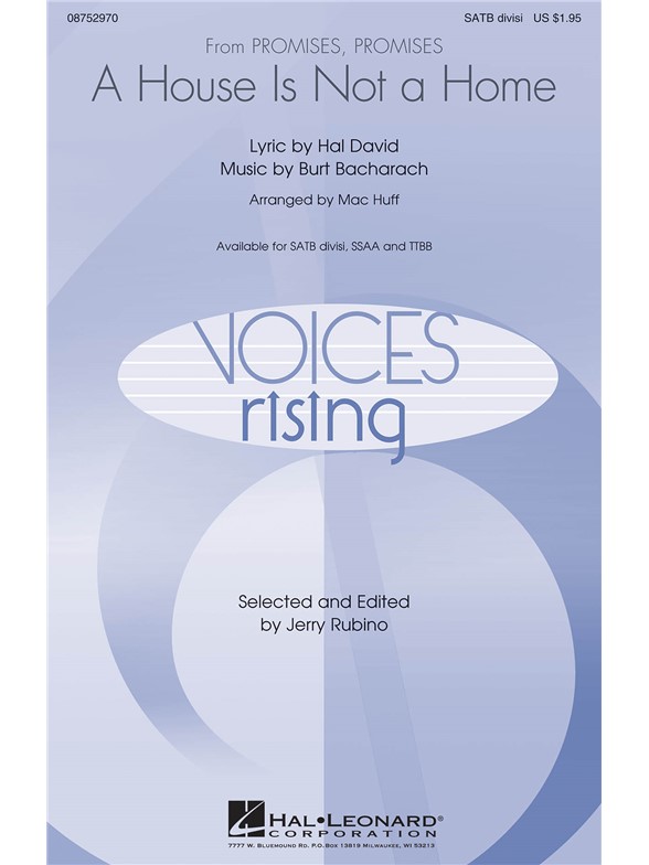 BACHARACH/DAVID A HOUSE IS NOT A HOME (HUFF MAC) SATB DIVISI CHORAL