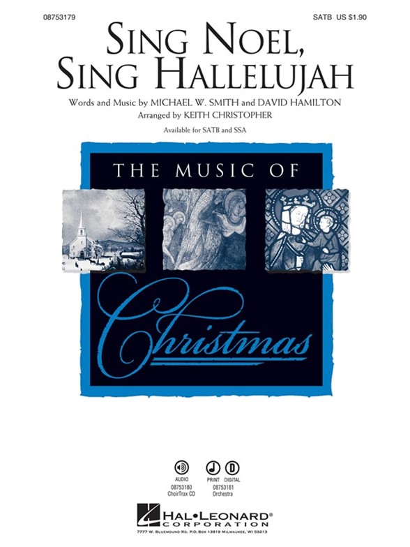 SMITH/HAMILTON SING NOEL SING HALLELUJAH (CHRISTOPHER KEITH) SATB CHOR