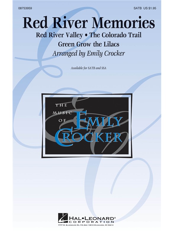 RED RIVER MEMORIES (ARR CROCKER EMILY) SATB CHOR