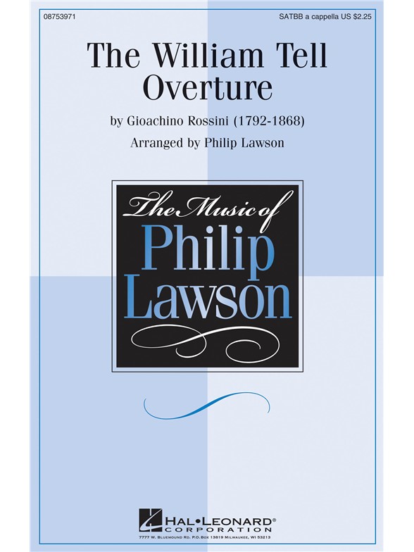 ROSSINI GIOACHINO THE WILLIAM TELL OVERTURE (LAWSON PHILIP) SATTBB CHO