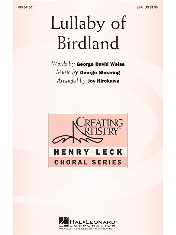 SHEARING/WEISS LULLABY OF BIRDLAND (ARR HIROKAWA JOY ONDRA) SSA CHORAL