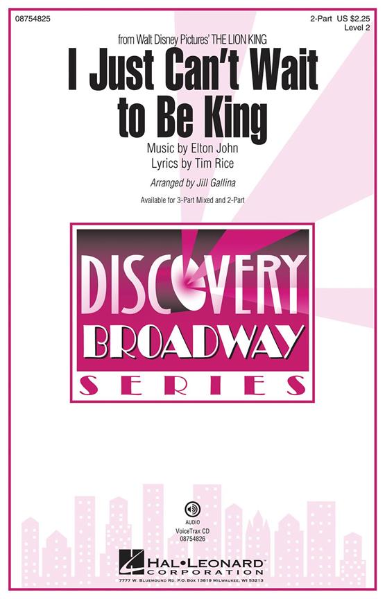 I Just Can't Wait to Be King : (from The Lion King) Discovery Level 2