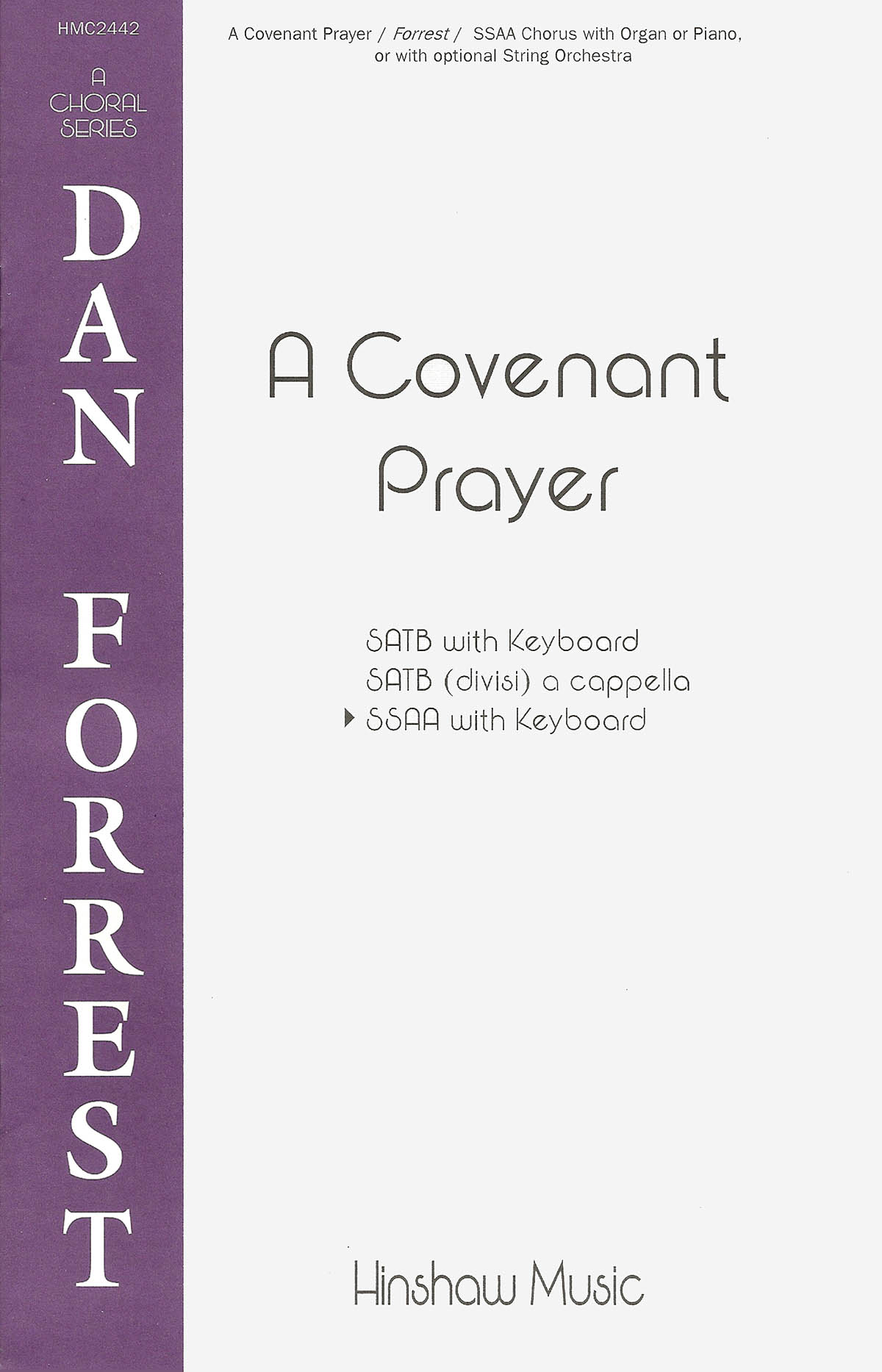 Dan Forrest: A Covenant Prayer (SSAA)