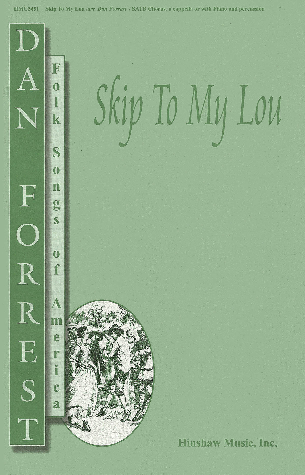 Skip To My Lou (Arr. Forrest) (SATB)
